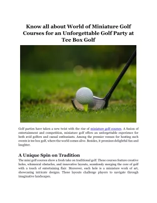 Know all about World of Miniature Golf Courses for an Unforgettable Golf Party at Tee Box Golf