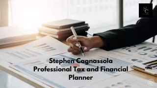 Stephen Cagnassola | Professional Tax and Financial Planner