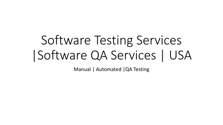 software testing services software qa services usa