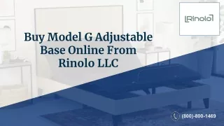 Buy Model G Adjustable Base Online From Rinolo LLC