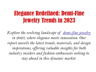 Elegance RElegance Redefined: Demi-Fine Jewelry Trends in 2023edefined pdf