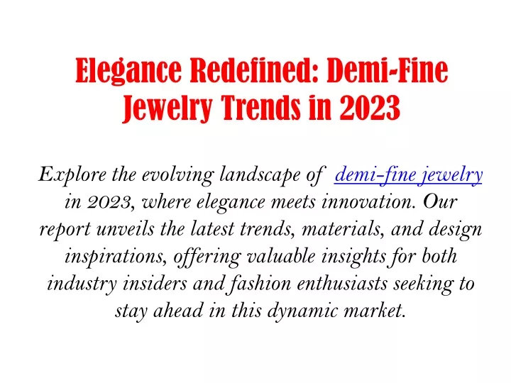 elegance redefined demi fine jewelry trends