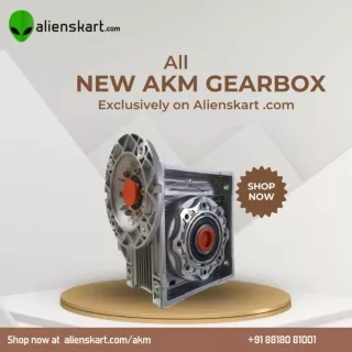 All new AKM Gearbox exclusively on Alienskart