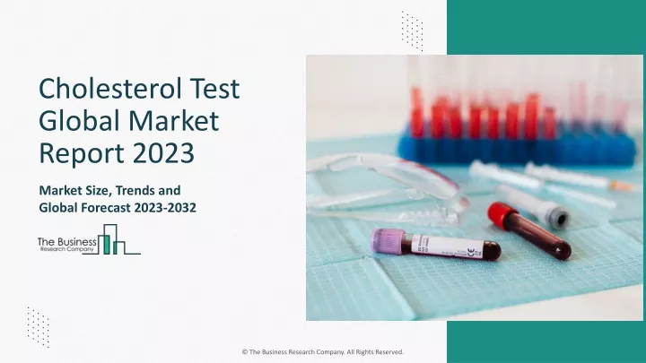 cholesterol test global market report 2023