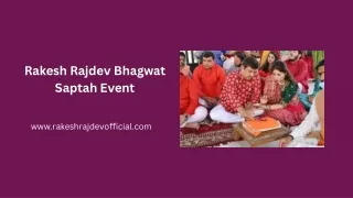The Rakesh Rajdev Bhagwat Saptah Event