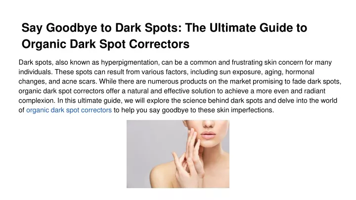 say goodbye to dark spots the ultimate guide to organic dark spot correctors