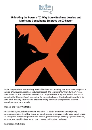 Unlocking the Power of X Why Gutsy Business Leaders and Marketing Consultants Embrace the X-Factor