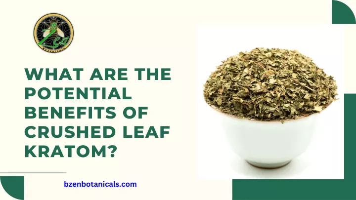 what are the potential benefits of crushed leaf