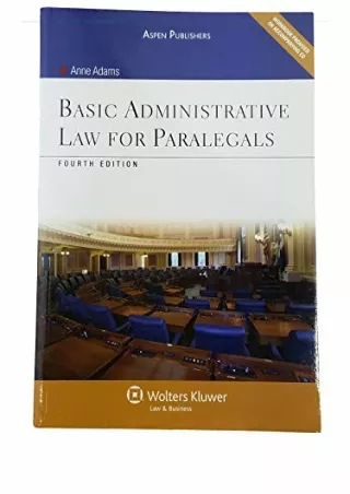 PDF KINDLE DOWNLOAD Basic Administrative Law for Paralegals 4e (Aspen Cours
