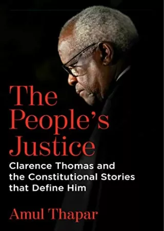 [PDF] DOWNLOAD EBOOK The People's Justice: Clarence Thomas and the Constitu