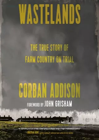 [PDF] DOWNLOAD FREE Wastelands: The True Story of Farm Country on Trial fre