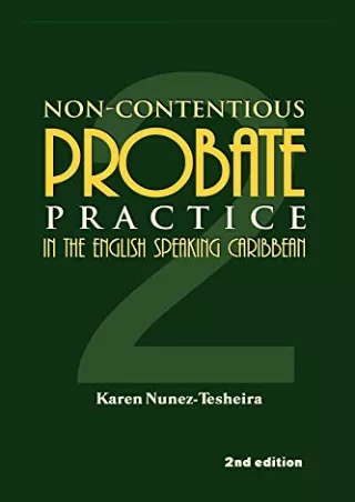 READ/DOWNLOAD Non-Contentious Probate Practice in the English Speaking Cari