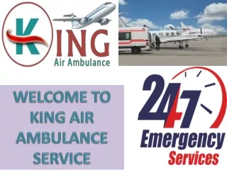 Advanced Life Support Air Ambulance in Silchar and Sri Nagar by King Air