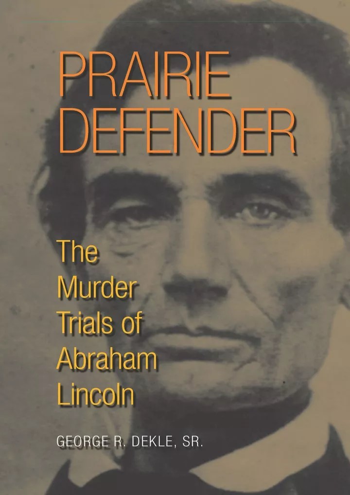 prairie defender the murder trials of abraham