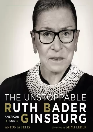 DOWNLOAD [PDF] The Unstoppable Ruth Bader Ginsburg: American Icon ipad