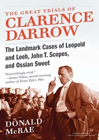 PDF The Great Trials of Clarence Darrow: The Landmark Cases of Leopold and