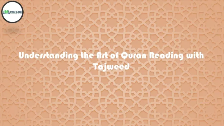 understanding the art of quran reading with
