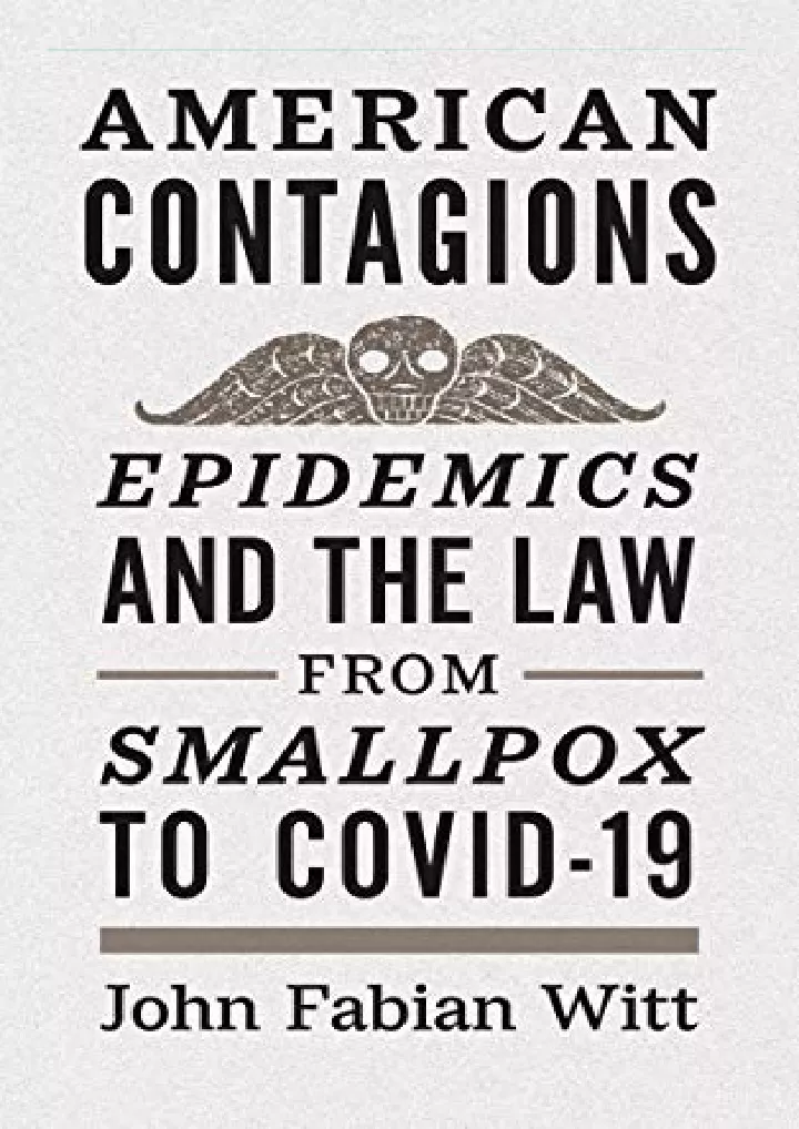 american contagions epidemics and the law from