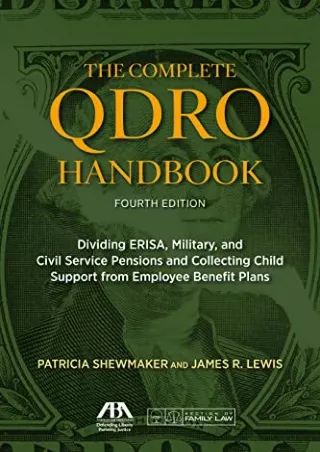 READ/DOWNLOAD The Complete QDRO Handbook, Fourth Edition ebooks