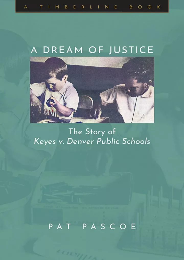 a dream of justice the story of keyes v denver