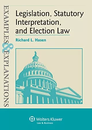 DOWNLOAD [PDF] Examples & Explanations Legislation, Statutory Interpretatio