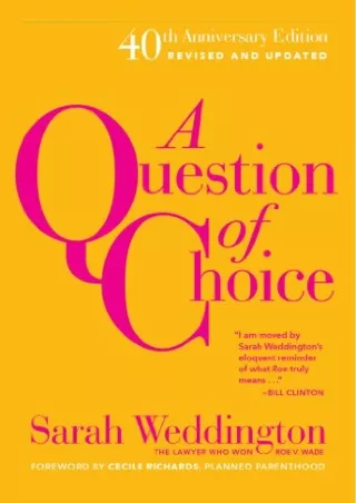 READ/DOWNLOAD A Question of Choice: Roe v. Wade 40th Anniversary Edition ki