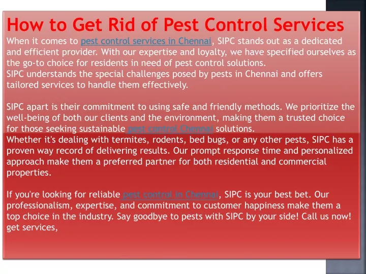 how to get rid of pest control services when