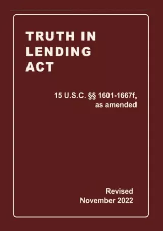 PDF BOOK DOWNLOAD Truth In Lending Act 15 U.S.C. §§ 1601-1667f, as amended