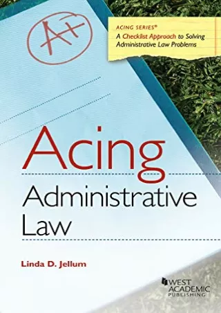 (PDF/DOWNLOAD) Acing Administrative Law (Acing Series) ipad
