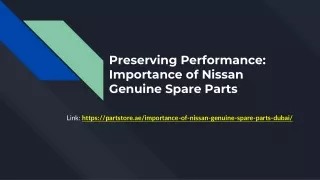 Preserving Performance_ Importance of Nissan Genuine Spare Parts