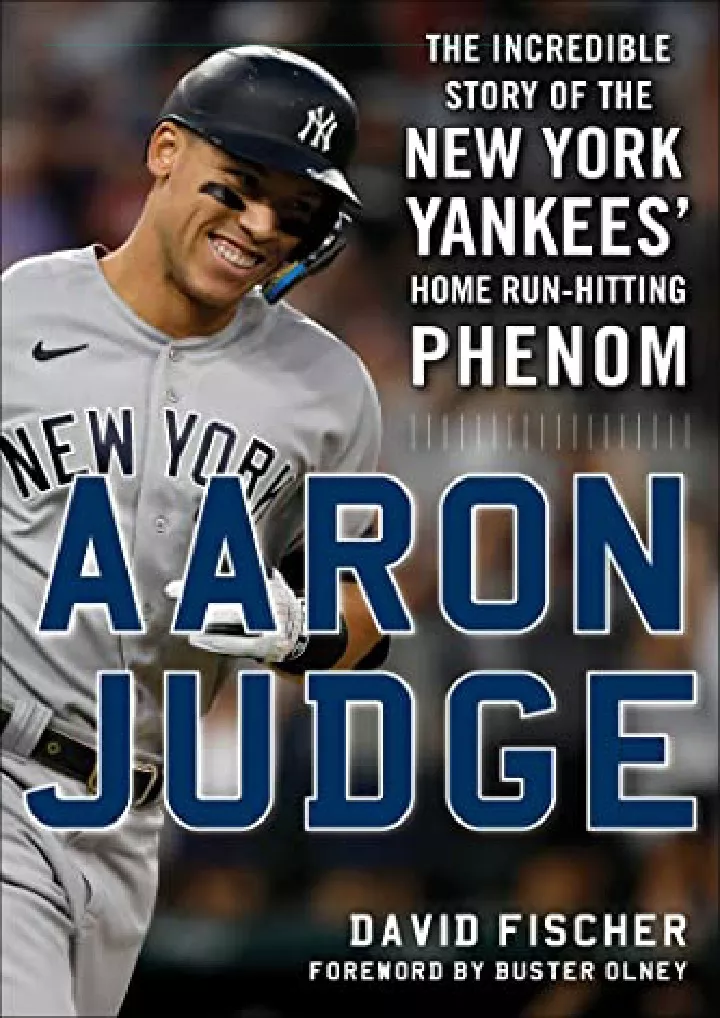 aaron judge the incredible story of the new york