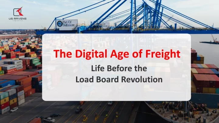 the digital age of freight