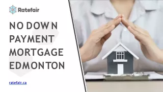 No Down Payment Mortgage Edmonton