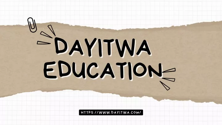 dayitwa dayitwa education education