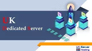 Exploring the Benefits of UK Dedicated Server Dedicated Server by ukserverhostin