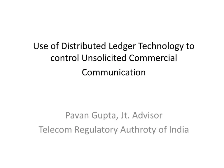 use of distributed ledger technology to control