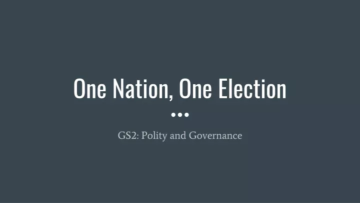 one nation one election