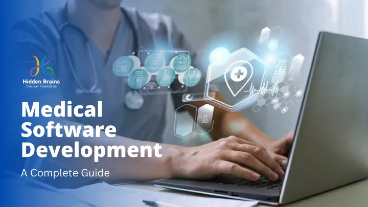 medical software development a complete guide