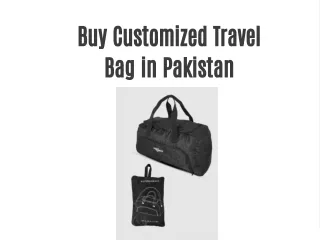 Buy Customized Travel Bag in Pakistan