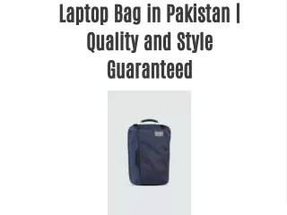 Laptop Bag in Pakistan | Quality and Style Guaranteed