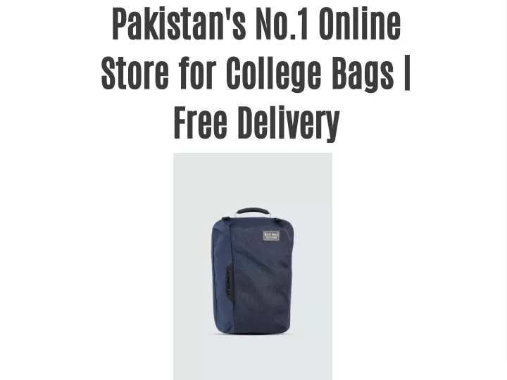 pakistan s no 1 online store for college bags