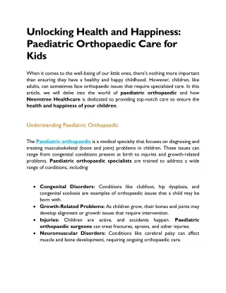 Unlocking Health and Happiness- Paediatric Orthopaedic Care for Kids