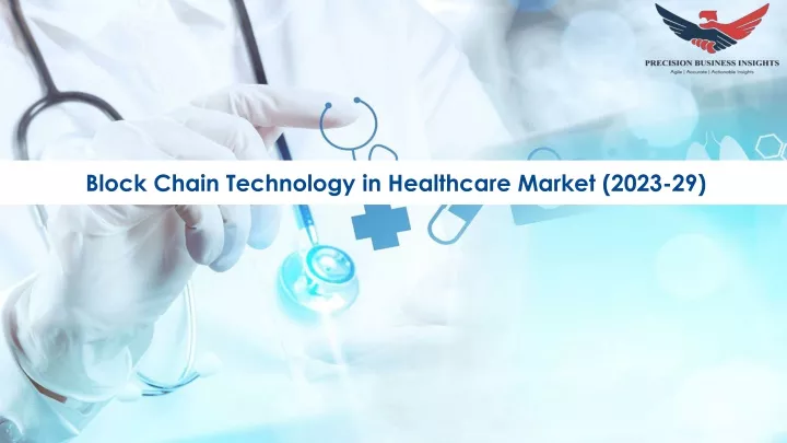 block chain technology in healthcare market 2023