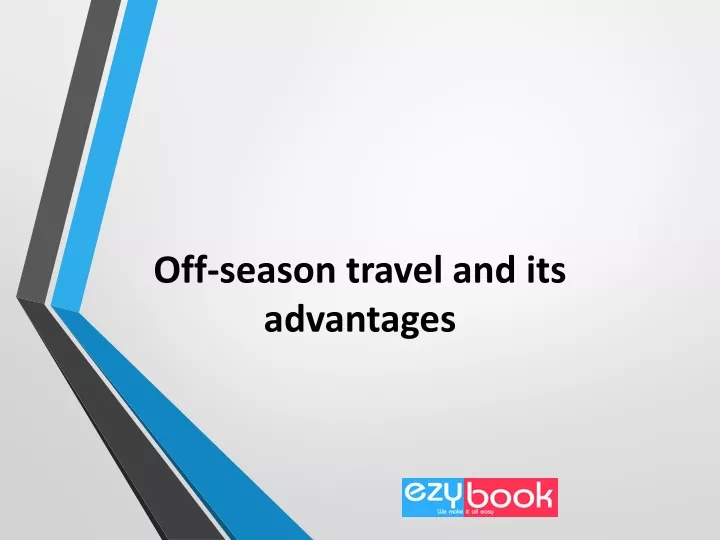 off season travel and its advantages