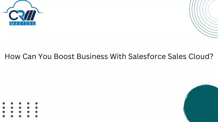 how can you boost business with salesforce sales