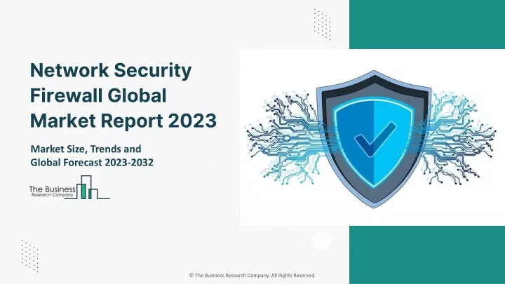 network security firewall global market report