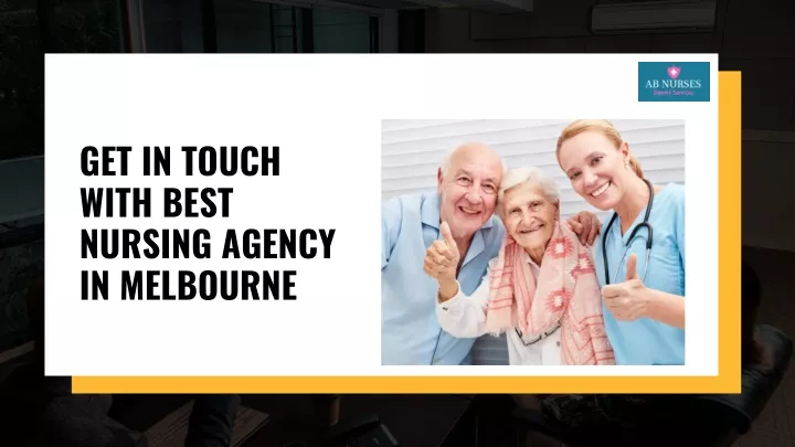 get in touch with best nursing agency in melbourne