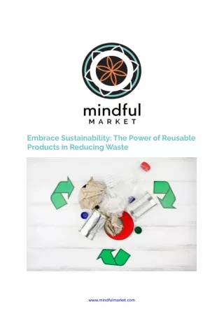 The Power of Reusable Products in Reducing Waste