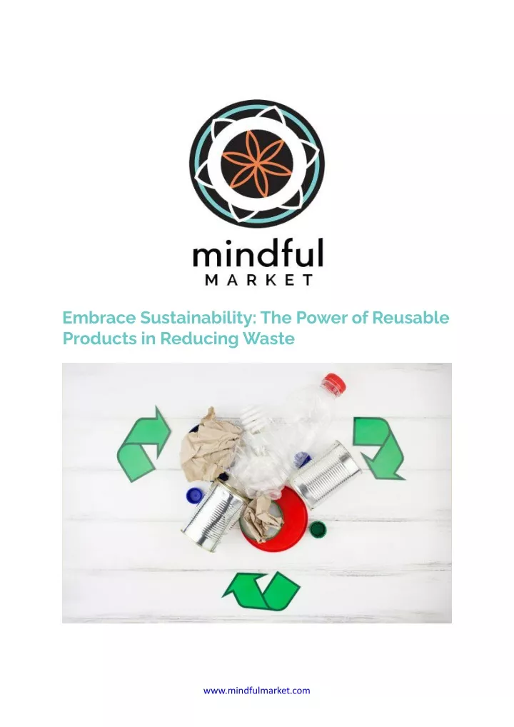 embrace sustainability the power of reusable