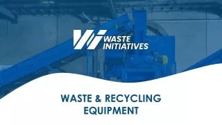 waste recycling equipment